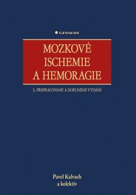 Mozkové ischemie a hemoragie : (3. přeprac. a dopl. vyd.):	 Kalvach Pavel a et al.  Cena: 59,90€